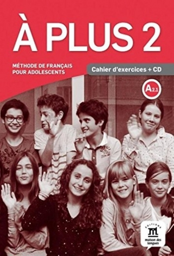 A plus ! 2 - Cahier + CD | Lo-Re Sandra #1