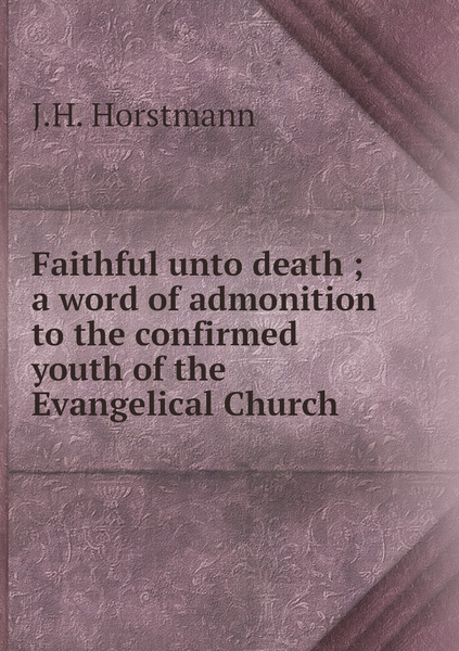 Faithful unto death картина