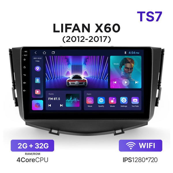 Магнитола TS7 2-32 Гб Android для Lifan X60 (2012-2017) / Автомагнитола ...