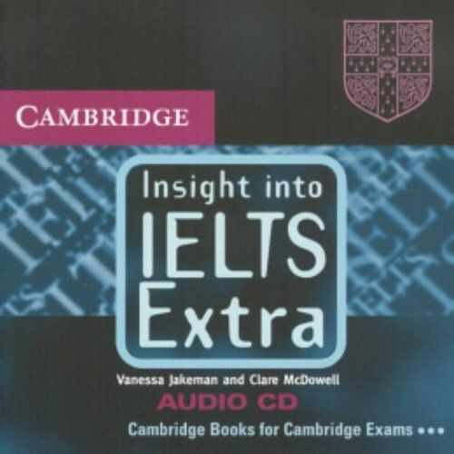 Insight into ielts. Cambridge new insight into ielts. new insight into ielts pdf. step-up to ielts by clare mcdowell and vanessa jakeman – a great resource for lower level candidates.