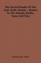 The Sacred Books of the East. Vedic Hymns - Hymns to the Maruts, Rudra, Vayu, and Vata - Friedrich Maximilian Muller