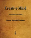 Creative Mind - Ernest Holmes