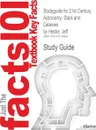 Studyguide for 21st Century Astronomy. Stars and Galaxies by Hester, Jeff, ISBN 9780393932850 - Cram101 Textbook Reviews