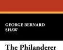 The Philanderer - George Bernard Shaw