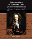 Observations Upon The Prophecies Of Daniel - Isaac Newton