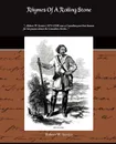 Rhymes of a Rolling Stone - Robert W. Service