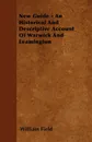 New Guide - An Historical And Descriptive Account Of Warwick And Leamington - William Field