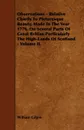 Observations - Relative Chiefly to Picturesque Beauty, Made in the Year 1776, on Several Parts of Great Britian Particularly the High-Lands of Scotlan - William Gilpin