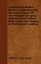 A Manual Of Modern History - Containing The Rise And Progress Of The Principal European Nations, Their Political History, And The Changes In Their Social Condition - William Cooke Taylor