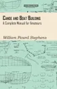 Canoe and Boat Building - A Complete Manual for Amateurs - William Picard Stephens