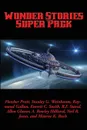 Wonder Stories Super Pack - Fletcher Pratt, Stanley G. Weinbaum, Neil R. Jones