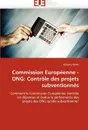 Commission europeenne - ong. controle des projets subventionnes - BEHIN-G