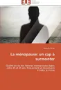 La menopause. un cap a surmonter - SALIBA-R