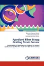 Apodized Fiber Bragg Grating Strain Sensor - Khurram Shahzad Khalid, Muhammad Zafrullah, Muhammad Aleem Mirza