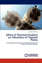 Effect of Thermal Gradient on Vibrations of Tapered Plates - Anupam Khanna, Khanna Anupam