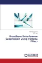 Broadband Interference Suppression Using Volterra Filters - Agarwal Sheena, Jain R. C.