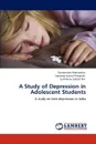 A Study of Depression in Adolescent Students - Samarendra Mahapatro, Sandeep Kumar Panigrahi, Subhransu Sekhar Kar