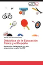 Didactica de La Educacion Fisica y El DePorte - Antonio Jes Rueda Fern Ndez