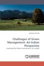 Challenges of Green Management. An Indian Perspective - Lakshman Prasad