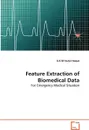 Feature Extraction of Biomedical Data - A.K.M Fazlul Haque