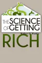 The Science of Getting Rich - Wallace D. Wattles