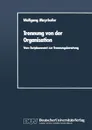 Trennung von der Organisation. Vom Outplacement zur Trennungsberatung - Wolfgang Mayrhofer