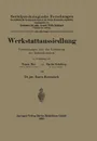 Werkstattaussiedlung. Untersuchungen uber den Lebensraum des Industriearbeiters - Eugen Rosenstock, Eugen May, Martin Grünberg