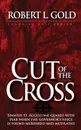 Cut of the Cross. Colonial City Series - Robert L. Gold