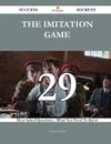 The Imitation Game 29 Success Secrets - 29 Most Asked Questions On The Imitation Game - What You Need To Know - Catherine Banks