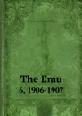 The Emu. 6, 1906-1907 - Australasian Ornithologists' Union