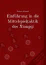 Einfuhrung in die Mittelspieltaktik des Xiangqi - Rainer Schmidt