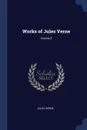 Works of Jules Verne; Volume 8 - Jules Verne