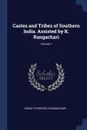 Castes and Tribes of Southern India. Assisted by K. Rangachari; Volume 7 - Edgar Thurston, K Rangachari