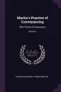 Martin's Practice of Conveyancing. With Forms of Assurances; Volume 3 - Charles Davidson, Thomas Martin