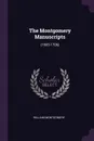The Montgomery Manuscripts. (1603-1706) - William Montgomery