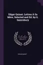 Edgar Quinet. Lettres A Sa Mere, Selected and Ed. by G. Saintsbury - Edgar Quinet