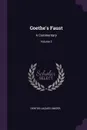 Goethe's Faust. A Commentary; Volume 2 - Denton Jaques Snider