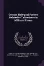 Certain Biological Factors Related to Tallowiness in Milk and Cream - P H. 1894- Tracy, H A. 1888- Ruehe, R J. 1905- Ramsey