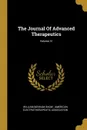 The Journal Of Advanced Therapeutics; Volume 31 - William Benham Snow