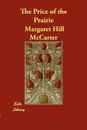 The Price of the Prairie - Margaret Hill McCarter