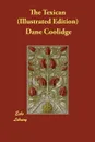 The Texican (Illustrated Edition) - Dane Coolidge