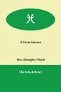 A Great Success - Mrs. Humphry Ward