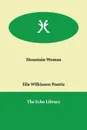 Mountain Woman - Elia Wilkinson Peattie