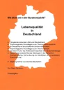 Lebensqualitat in Deutschland. Wie leben wir in der Bundesrepublik? - Gaby Yankson