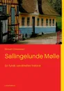 Sallingelunde M?lle - Michael Christensen