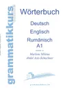 Worterbuch Deutsch - Englisch - Rumanisch A1 - Marlene Abdel Aziz - Schachner