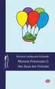 Mission Prinzessin 2 - Karsten Lieberam-Schmidt