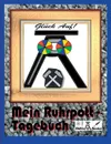 Mein Ruhrpott-Tagebuch - Renate Sültz, Uwe H. Sültz