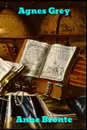 Agnes Grey - Anne Bronte