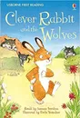 Clever Rabbit and the Wolves - Susanna Davidson